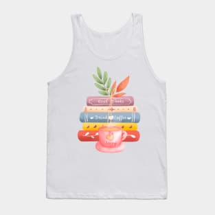 Read books drink coffee be happy Tank Top